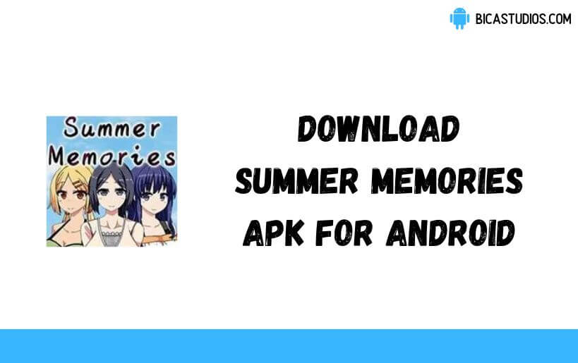 Download Summer Memories Apk v2 02 (Working) Download Summer Memories Apk v2 02 (Working)